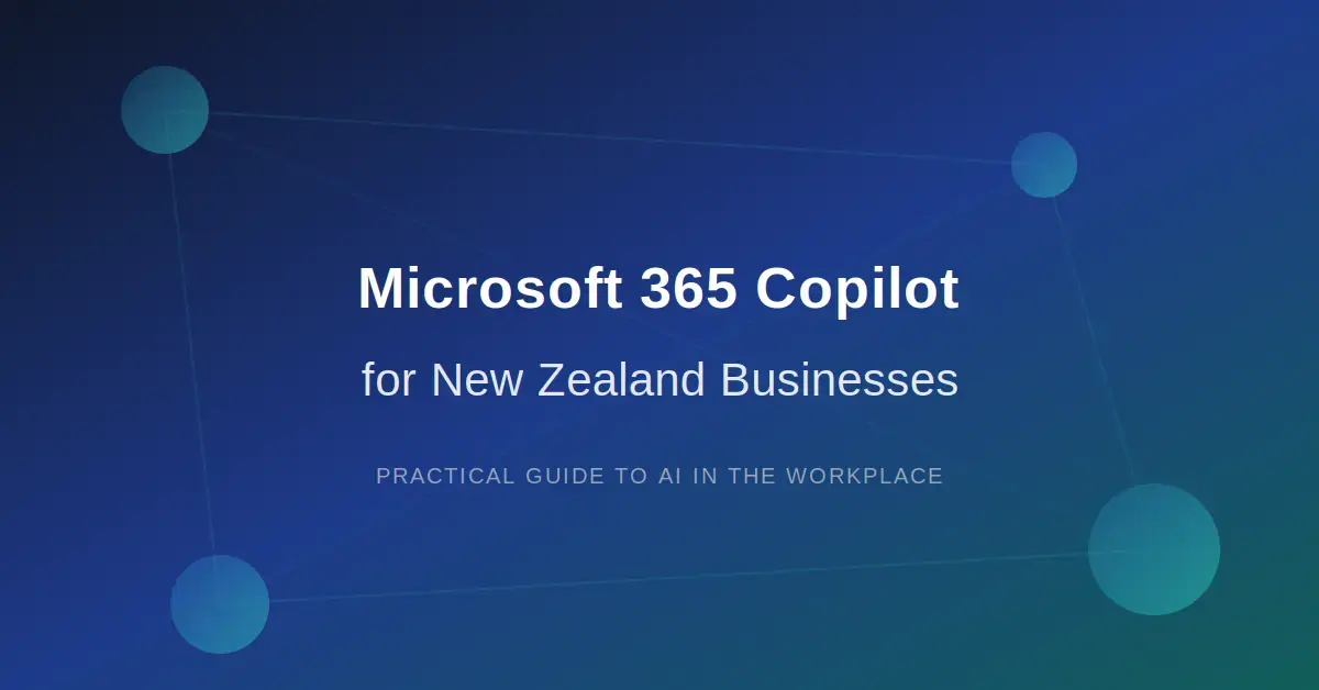 Microsoft 365 Copilot for New Zealand Businesses