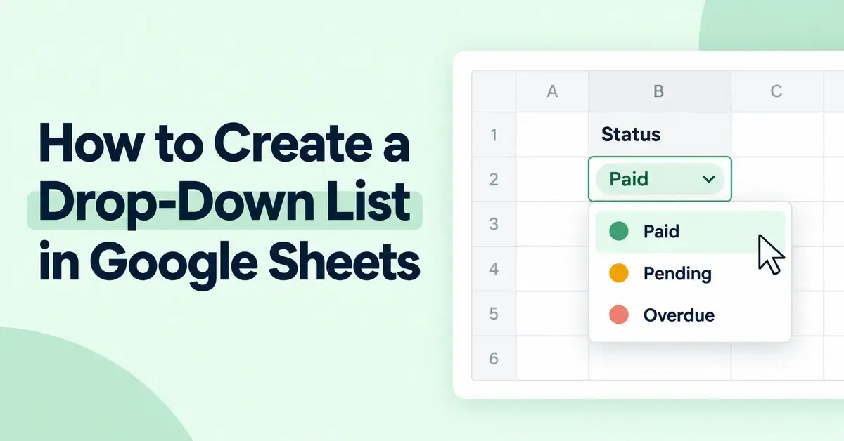 Graphic illustrating a Google Sheets drop-down list with colour-coded Paid, Pending and Overdue options beside the article title.